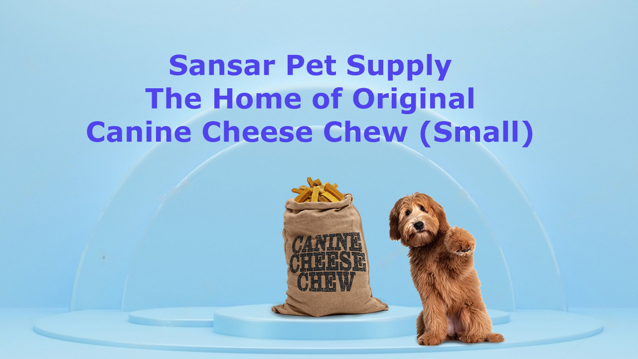 Sansar Pet Supply - The Home of Original Canine Cheese Chew (Small)